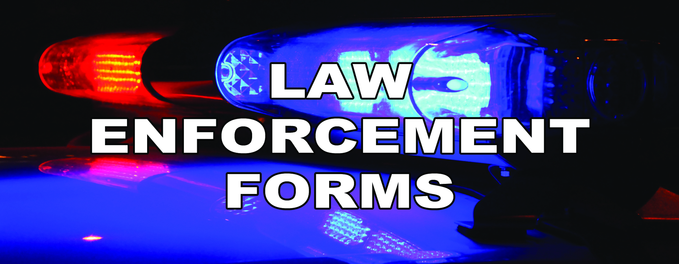Law Enforcement Forms